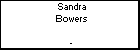 Sandra Bowers