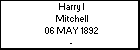 Harry I Mitchell