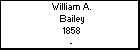 William A. Bailey